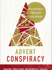 Advent Conspiracy: Making Christmas Meaningful (Again) Paperback