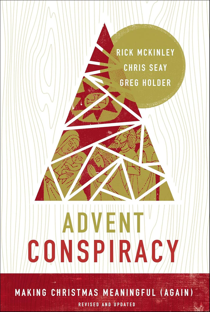 Advent Conspiracy: Making Christmas Meaningful (Again) Paperback  Ndah Mbawa @ Happier Every Chapter   