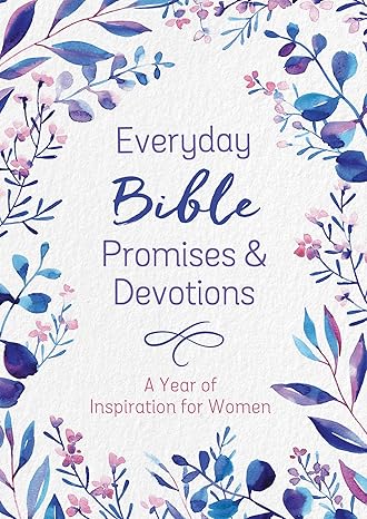 Everyday Bible Promises and Devotions: A Year of Inspiration for Women Paperback Adult Non-Fiction Happier Every Chapter   