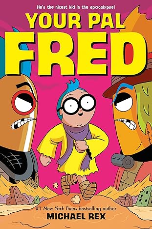 Your Pal Fred: 1 Paperback Children's Books Happier Every Chapter   