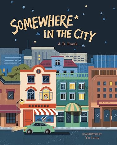 Somewhere in the City Hardcover