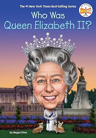 Who Was Queen Elizabeth II? Paperback Children's Books Happier Every Chapter   