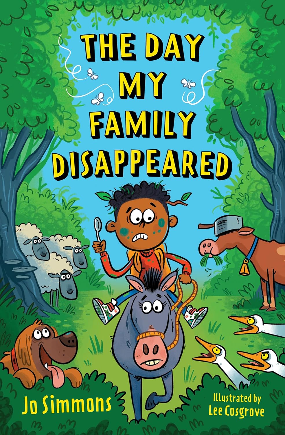 The Day My Family Disappeared: Home Alone meets Adrian Mole in this hilarious madcap adventure! (Dyslexia-friendly)