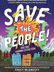 Save the People!: Halting Human Extinction Hardcover