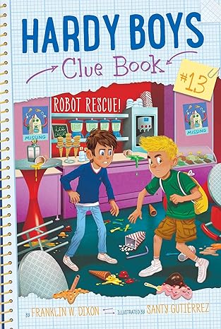 Robot Rescue!: 13 (Hardy Boys Clue Book) Paperback Children's Books Happier Every Chapter   