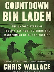 Countdown Bin Laden: The Untold Story of the 247-Day Hunt to Bring the MasterMind of 9/11 to Justice (Chris Wallace's Countdown) Paperback
