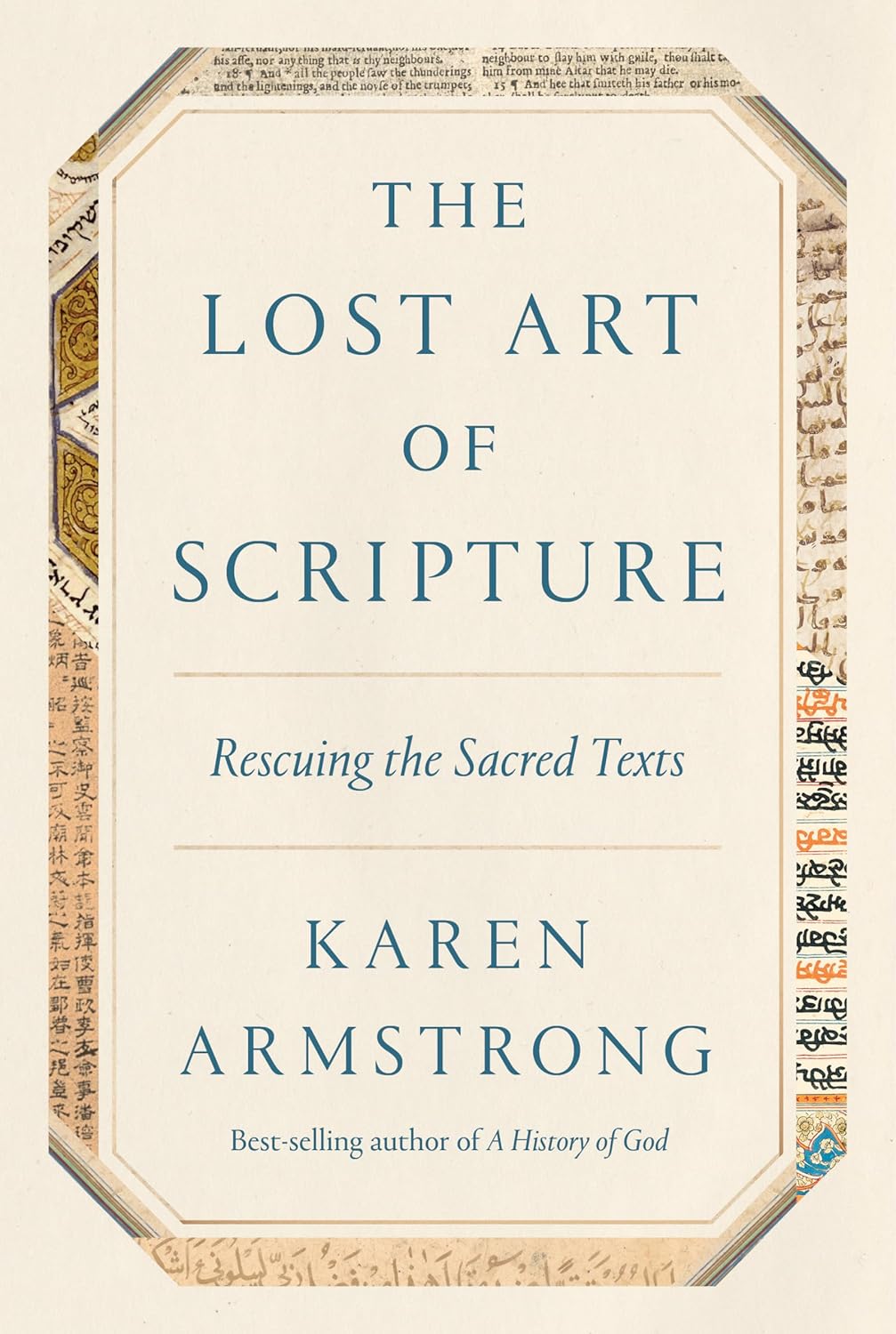 The Lost Art of Scripture: Rescuing the Sacred Texts Hardcover