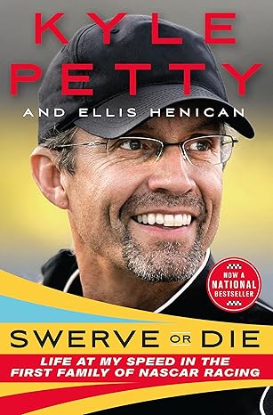 Swerve or Die: Life at My Speed in the First Family of NASCAR Racing Hardcover Adult Non-Fiction Happier Every Chapter   