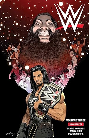 WWE Vol. 3: Roman Empire (Volume 3) Paperback Comics & Graphic Novels Happier Every Chapter   