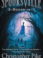 Spooksville 3-Books-in-1!: The Secret Path; The Howling Ghost; The Haunted Cave Paperback