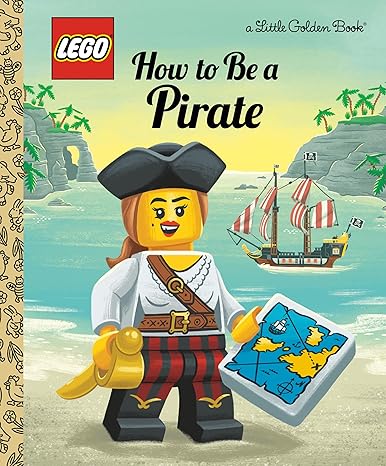 How to Be a Pirate (LEGO) (Little Golden Book) Hardcover Children's Books Happier Every Chapter   