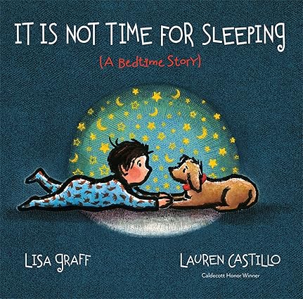 It Is Not Time for Sleeping Padded Board Book Board book