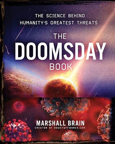 Doomsday Book: The Science Behind Humanity's Greatest Threats Hardcover Adult Non-Fiction Happier Every Chapter   