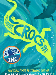 Crocs: A Sharks Incorporated Novel (Sharks Incorporated, 3) Hardcover