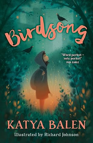Birdsong: from the winner of the 2022 Carnegie Medal: (Dyslexia-friendly) Children's Books Happier Every Chapter