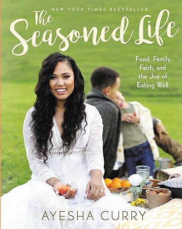 The Seasoned Life: Food, Family, Faith, and the Joy of Eating Well (Tastes) Hardcover Adult Non-Fiction Happier Every Chapter   