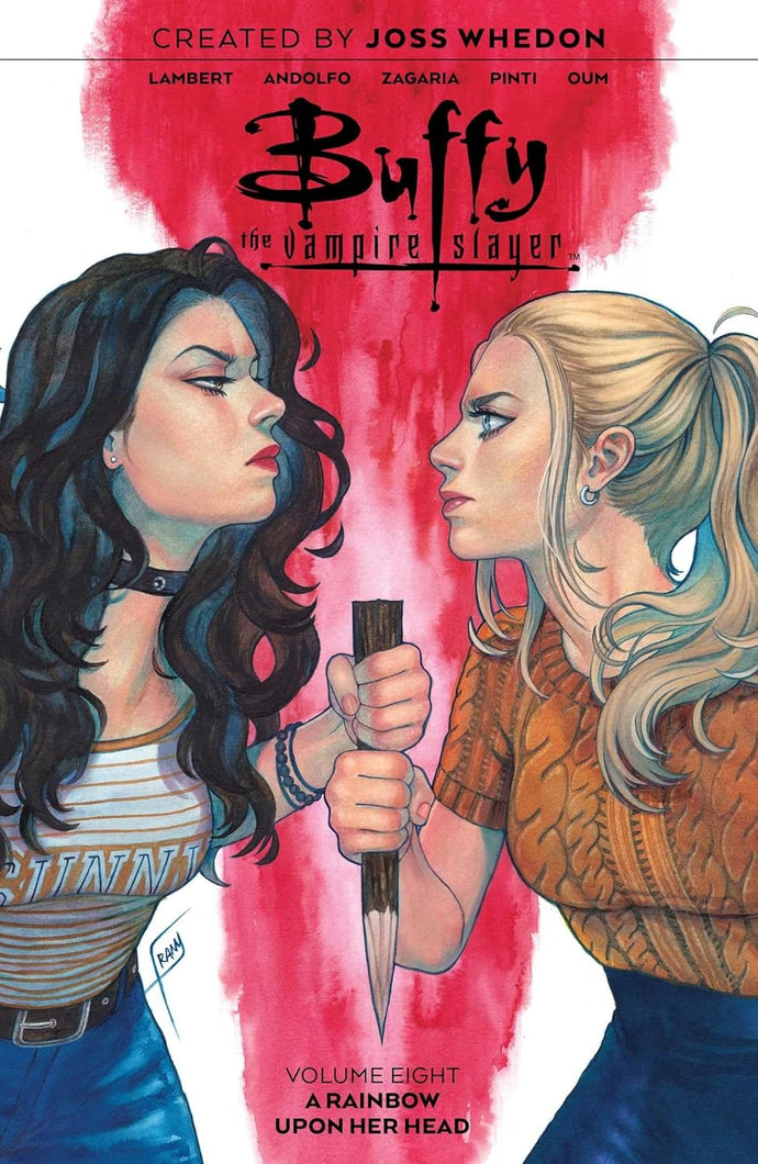 Buffy the Vampire Slayer V8: Volume 8: A Rainbow upon Her Head Paperback Comics & Graphic Novels Happier Every Chapter   