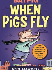 Batpig When Pigs Fly(Hardcover)