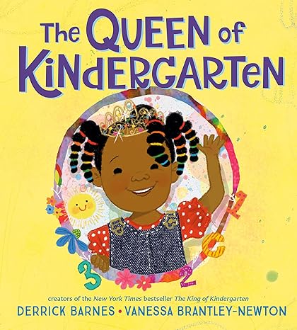 The Queen of Kindergarten Hardcover Children's Books Happier Every Chapter   