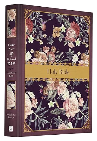 Come Away My Beloved KJV Devotional Bible Hardcover