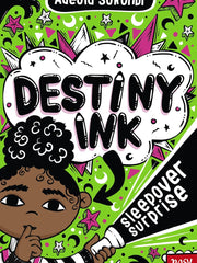 Destiny Ink (Dyslexia-friendly)