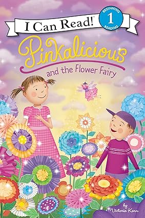 Pinkalicious and the Flower Fairy (Pinkalicious: I Can Read!, Level 1) Paperback Children's Books Happier Every chapter