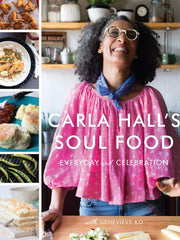 Carla Hall's Soul Food: Everyday and Celebration Hardcover €“ Illustrated, 23 Oct. 2018 by Carla Hall (Author), Genevieve Ko (Author)