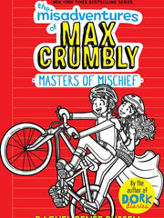 The Misadventures of Max Crumbly 3 Masters of Mischief(Hardcover)