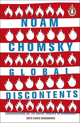 Global Discontents: Conversations on the Rising Threats to Democracy Paperback