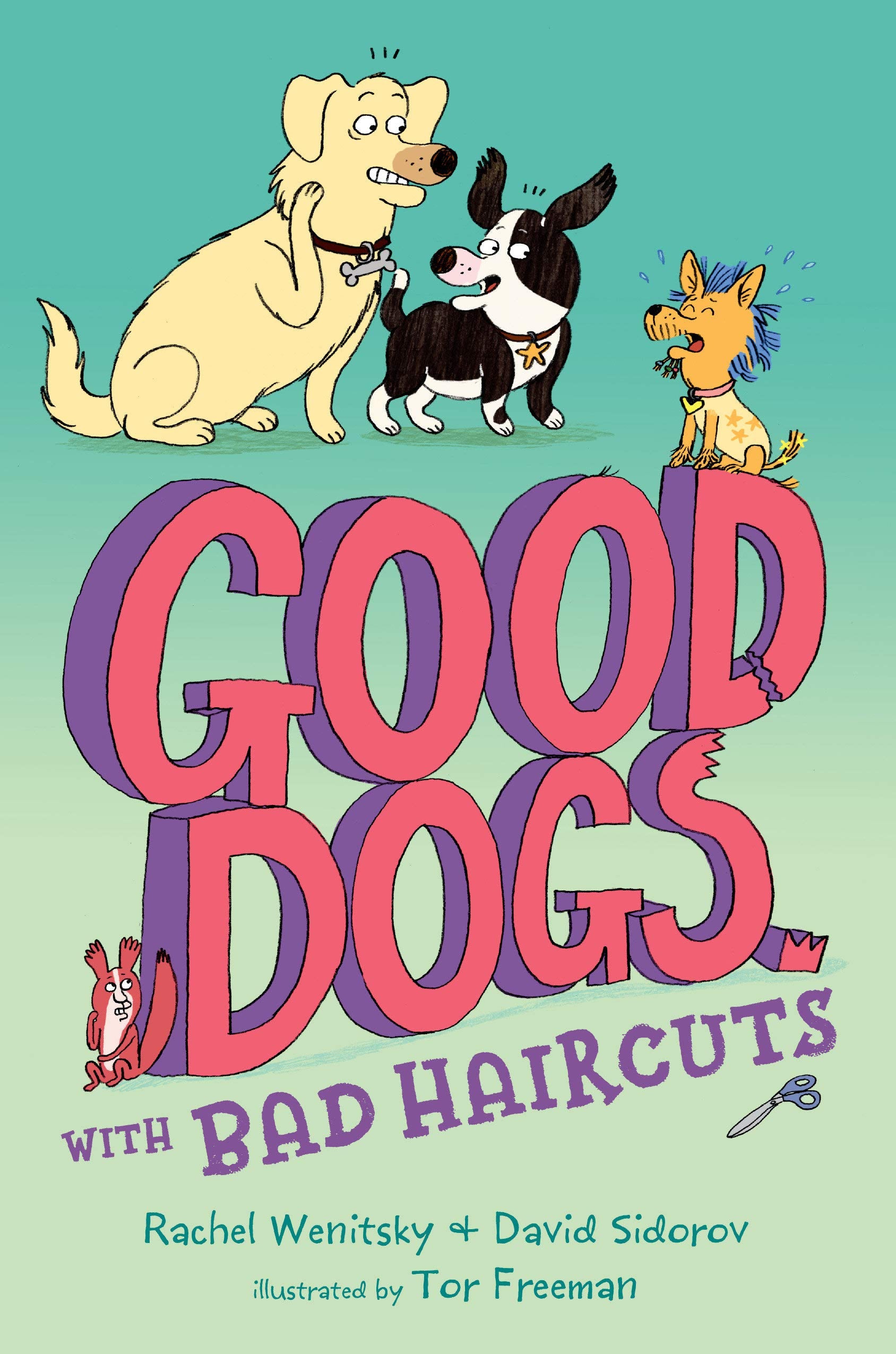 Good Dogs with Bad Haircuts  2(Hardcover)