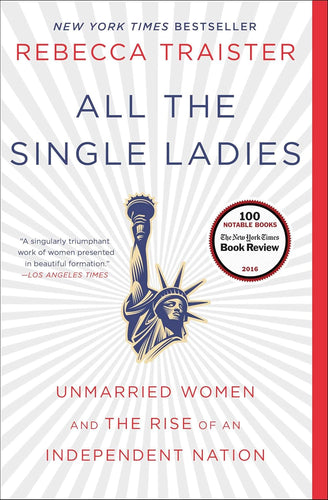 All the Single Ladies: Unmarried Women and the Rise of an Independent Nation Paperback  Ndah Mbawa @ Happier Every Chapter   