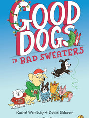 Good Dogs in Bad Sweaters (Hardcover)