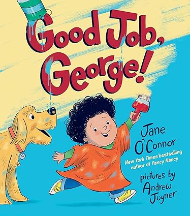 Good Job, George! Hardcover