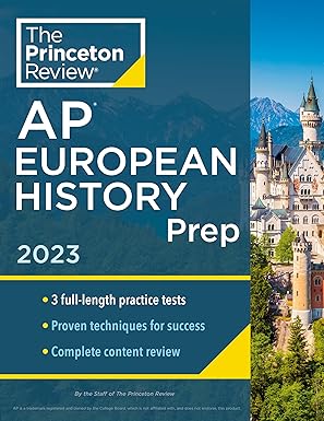 Princeton Review AP European History Prep, 2023: 3 Practice Tests + Complete Content Review + Strategies & Techniques (College Test Preparation) Paperback Adult Non-Fiction Happier Every Chapter