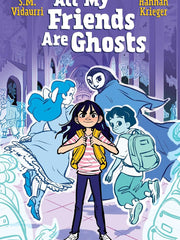 All My Friends Are Ghosts