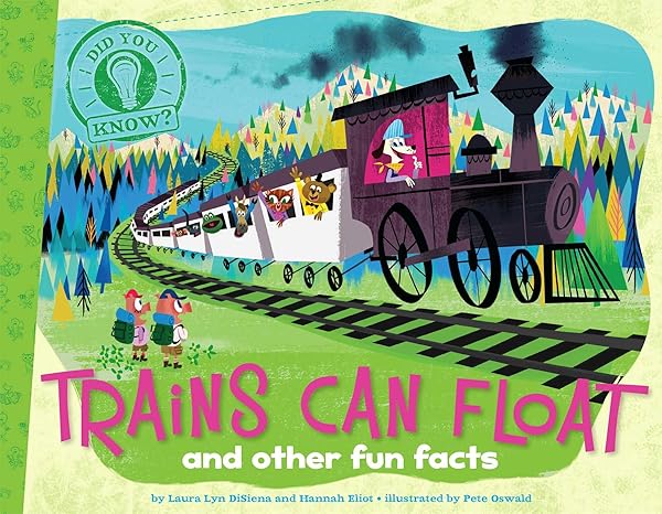 Trains Can Float: And Other Fun Facts (Did You Know?) Paperback