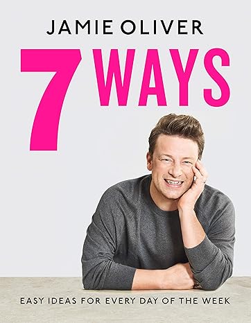 7 Ways: Easy Ideas for Every Day of the Week [American Measurements] Hardcover Adult Non-Fiction Happier Every Chapter   