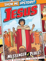 Jesus: Messenger of Peace! (Show Me History!) Hardcover