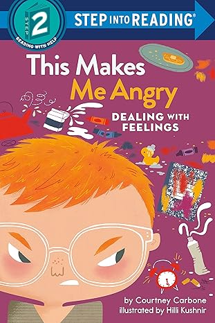 This Makes Me Angry: Dealing with Feelings (Step into Reading) Paperback Children's Books Happier Every Chapter   