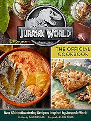 Jurassic World: The Official Cookbook Hardcover