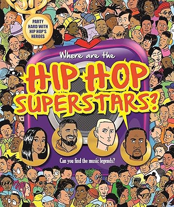 Where Are the Hip Hop Superstars?: Search & Seek Book for Adults Hardcover