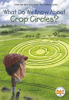 What Do We Know About Crop Circles? Paperback