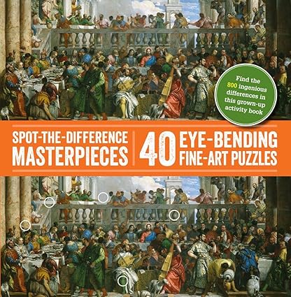 Spot-the-Difference Masterpieces: 40 Eye-Bending Fine-Art Puzzles Paperback Children's Books Happier Every Chapter