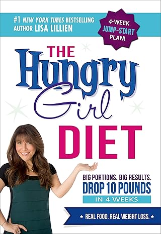 The Hungry Girl Diet: Big Portions. Big Results. Drop 10 Pounds in 4 Weeks Hardcover  Ndah Mbawa @ Happier Every Chapter   