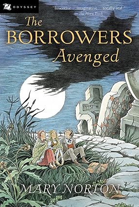 The Borrowers Avenged (Borrowers, 5) Paperback Tweens Fiction Happier Every Chapter