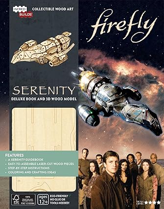 Incredibuilds: Firefly's Serenity: Signature Series Book and Model Set Hardcover Children's Books Happier Every chapter