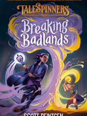 Breaking Badlands (Talespinners) (Hardcover)