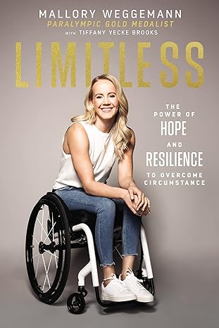 Limitless: The Power of Hope and Resilience to Overcome Circumstance Hardcover