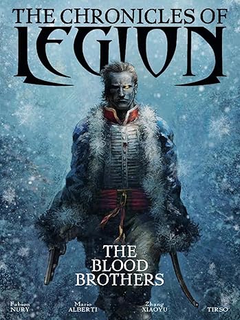 The Chronicles of Legion Volume 3 - Blood Brothers: The Blood Brothers Hardcover Comics & Graphic Novels Happier Every Chapter   