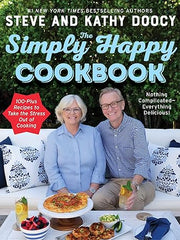 The Simply Happy Cookbook: 100-Plus Recipes to Take the Stress Out of Cooking (The Happy Cookbook Series) Hardcover